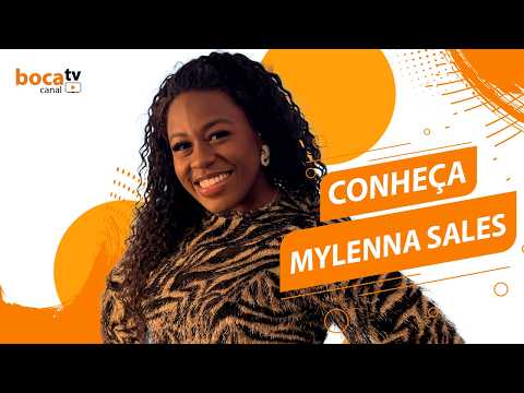 SELETIVA BOCATV: conheça MYLENNA SALES