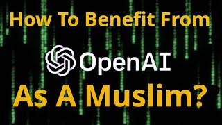 How To Benefit From Using ChatGPT As A Muslim? screenshot 4