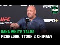 Dana White: ‘Conor McGregor was saying “I accept” to Khamzat Chimaev'