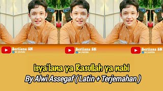 Lirik ISYFA'LANA (Alwi Assegaf) Latin   Terjemahan