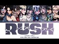 TEAM 앤팀 Rush Lyrics Color Coded Han Rom Eng 