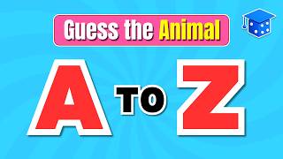 Guess the Animal A–Z 🦁 | Animal Alphabet Guessing Game screenshot 5