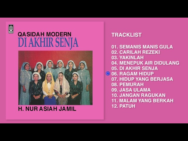 H. Nur Asiah Djamil - Album Qasidah Modern Di Akhir Senja | Audio HQ class=