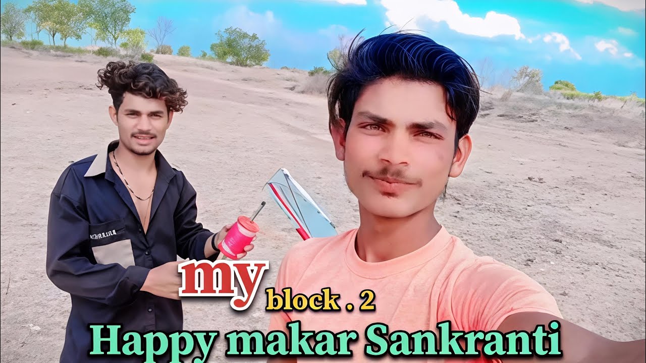 My block.2 happy makar sankranti Babu APK 610