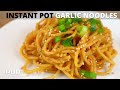 OUR BEST INSTANT POT GARLIC NOODLES | Starch Solution Garlic Noodles |What I Eat On Starch Solution.