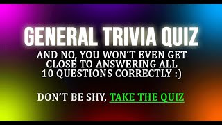 General Trivia Quiz