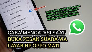 Cara Mengatasi Pesan Suara WA Layar Mati Hp Oppo | VN Wa Layar Mati Hp Oppo