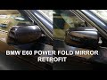 BMW E60 / E61 Power Fold Mirror Retrofit