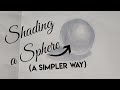 How to draw and shade a sphere | A simpler way to drawing and shading
