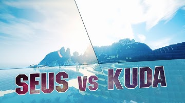 Minecraft Mods - SEUS vs. KUDA  - Which Shaders Mod Shaderpack is Better? - 1.8 / 1.7
