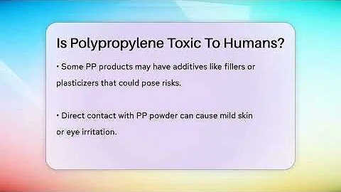 Is Polypropylene Toxic To Humans? - Chemistry For Everyone