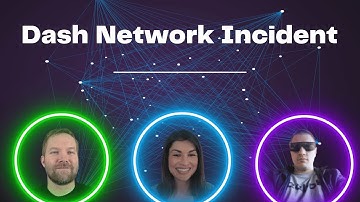 Discussion of Dash’s Recent Network Incident | Incubator WEEKLY