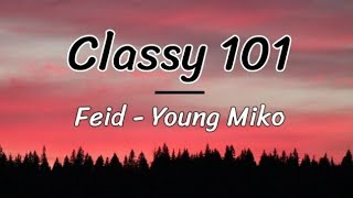 Feid, Young Miko - Classy 101 (letra / lyrics)