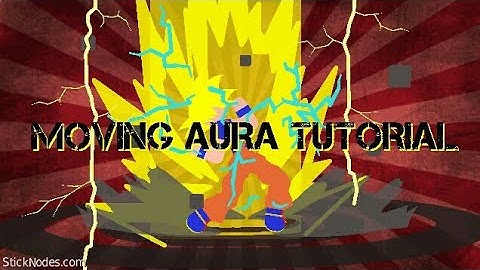 Moving Aura Tutorial || Stick Nodes