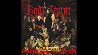 Body Count / Wanna Be a Gangsta