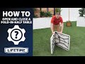 How To Open And Close Your Lifetime Fold In Half Table Lifetime How To Videos