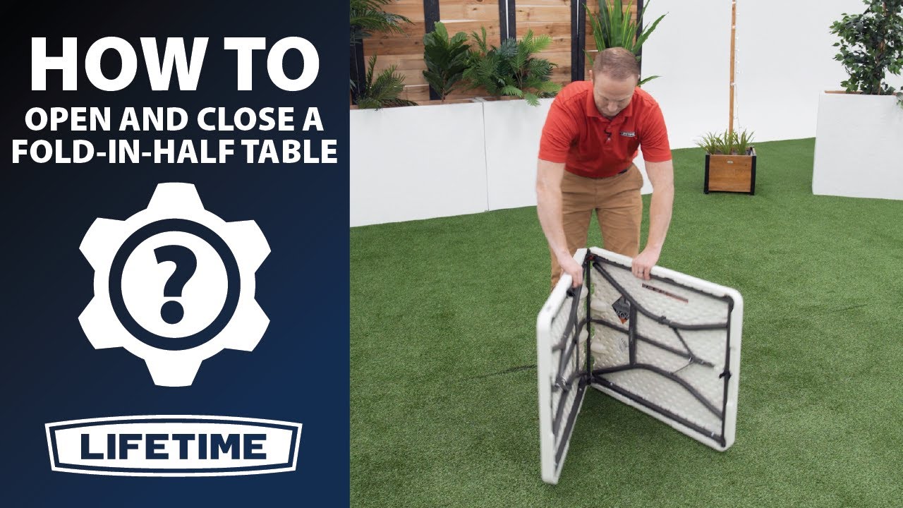 How To Open And Close Your Lifetime Fold-In-Half Table | Lifetime How To Videos