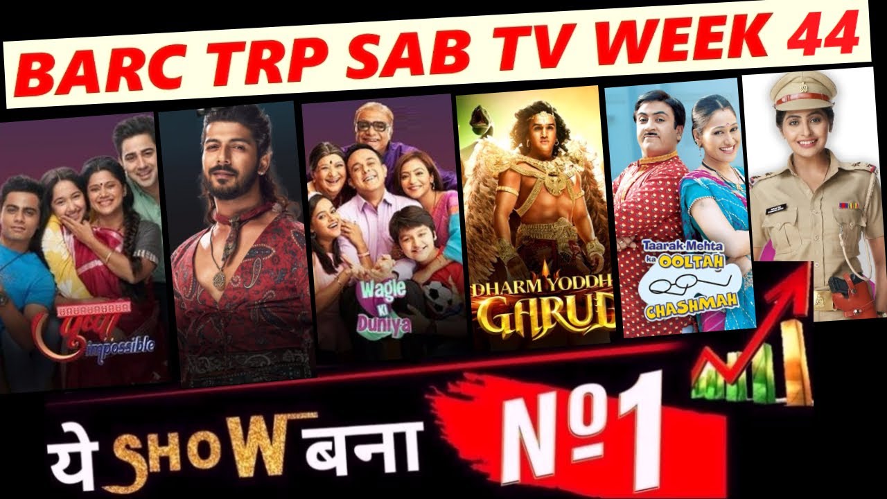 Sab TV Week 44 (2022) TRP Sony Sab Week 44 Main Trp Sab TV Shows