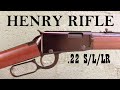 Henry .22 Rifle Shooting Review - I Finally Bought One But I Gave It To My Son!