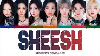 BABYMONSTER (베이비몬스터) - SHEESH (1 HOUR LOOP) Lyrics | 1시간 가사