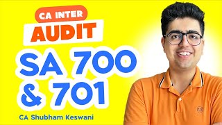 SA 700 701 Revision | CA Inter Audit | CA Shubham Keswani (AIR 8)