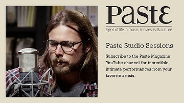 Lukas Nelson - If I Started Over - Paste Studio Session