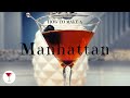 Manhattan | How to make a cocktail with Bourbon or Rye Whiskey, Sweet Vermouth &amp; Orange Bitters