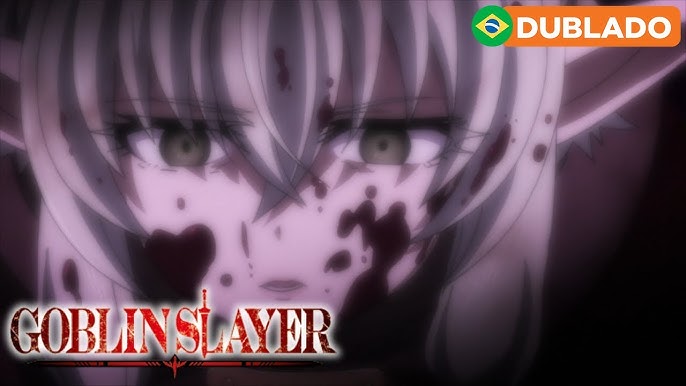 O passado do Matador de Goblins  GOBLIN SLAYER (Dublado) 