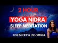 Unbelievable Results in 2 Hours: Say Goodbye to Sleep Problems &amp; Insomnia with Yoga Nidra!