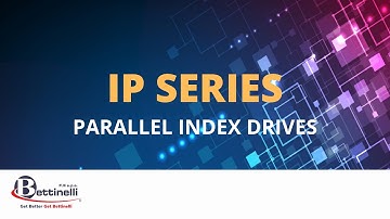 IP indexer|Manufacturing industry|Mechatronics|Machines|Bettinelli automation|Knowledge series