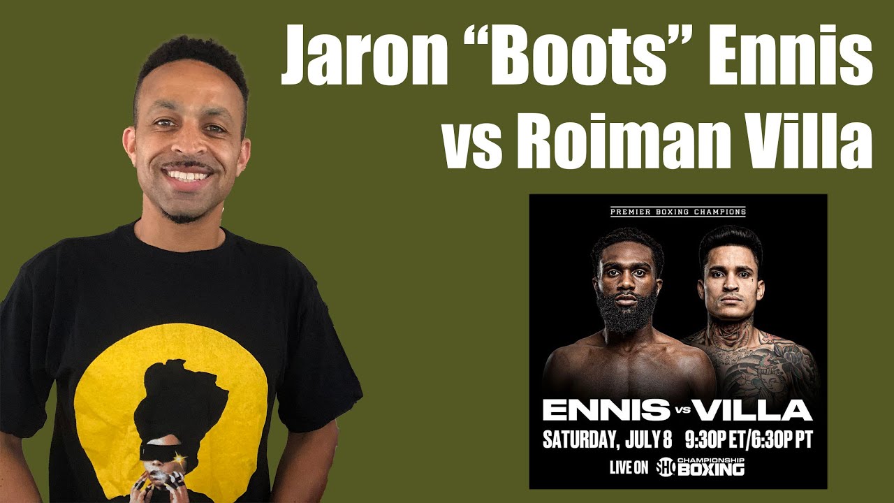 Jaron "Boots" Ennis vs Roiman Villa (Welterweight Bout Breakdown and Prediction) YouTube