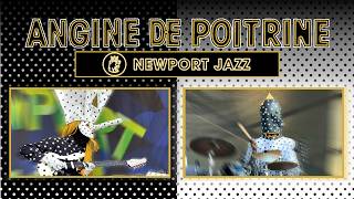 Angine De Poitrine (Full set) - Live at Newport Jazz Festival (Newport, RI 7-31-26)