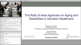 The Role of Area Agencies on Aging and Disabilities in Geriatric Healthcare