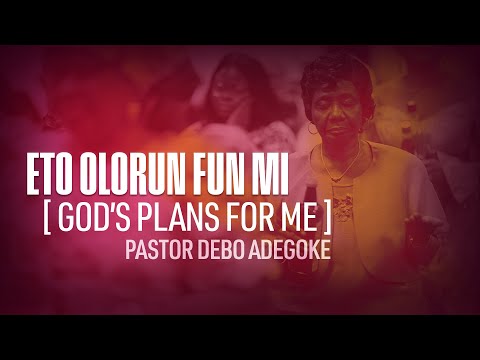 ETO OLORUN FUN MI (God's Plan For Me) | BAMISEE | 23rd March 2024