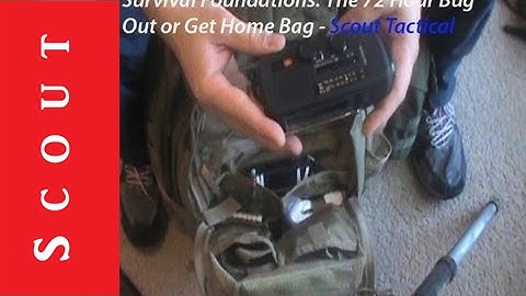The 72 Hour Bug Out Bag - Scout Tactical