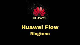 Huawei Flow Ringtone