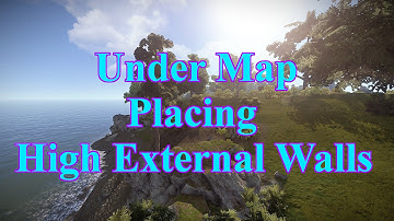 Rust - Placing High External Walls Under The Map