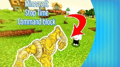MCPE/MCBE JOJO minecraft command block tutorial| Stop Time