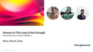 Human in the loop is not enough | Track3-01 | Xconf India 2026