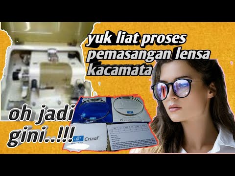 Proses pemotongan lensa kacamata minus plus cylinder