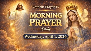 First Day Of The Month Prayer  Morning Prayer April 1 2026