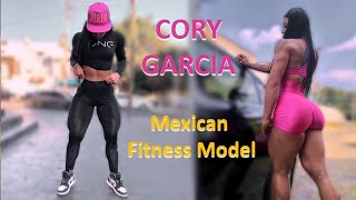 Cory Garcia 💞💪Strong is Beautiful💪💞 Mexican Fitness Model