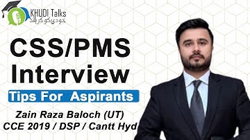 CSS & PMS Exam Tips for Beginners! | Zain Raza Baloch | DSP | CCE 2019 | Khudi Talks