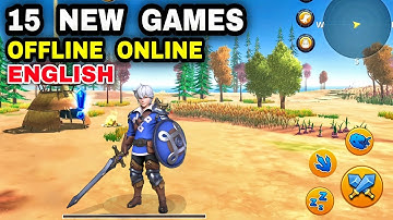 Top 15 Best NEW GAMES OFFLINE & New Games ONLINE BEST GRAPHIC Android iOS 2022 (OFFLINE ONLINE)
