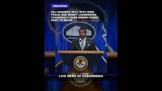 DOJ Charges SPLC with Wire Fraud and Money Laundering Conspiracy Over Donor Funds Sent to White