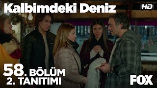 Kalbimdeki Deniz 58. Bölüm 2. Tanıtımı