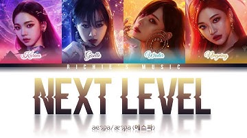 aespa/æspa (에스파) - Next Level [Color Coded Lyrics Han|Rom|Eng]