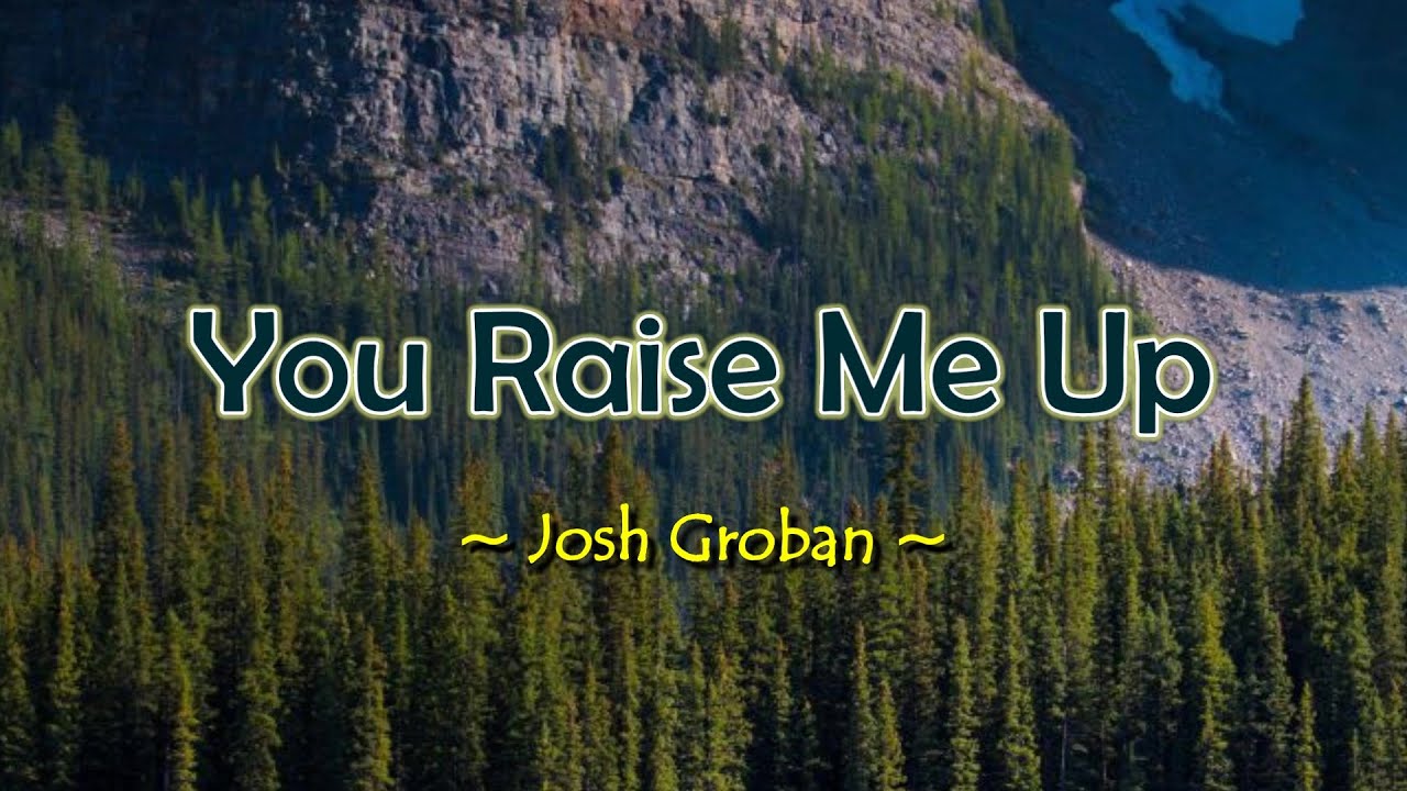 You Raise Me Up - KARAOKE VERSION - as popularized by Josh Groban 