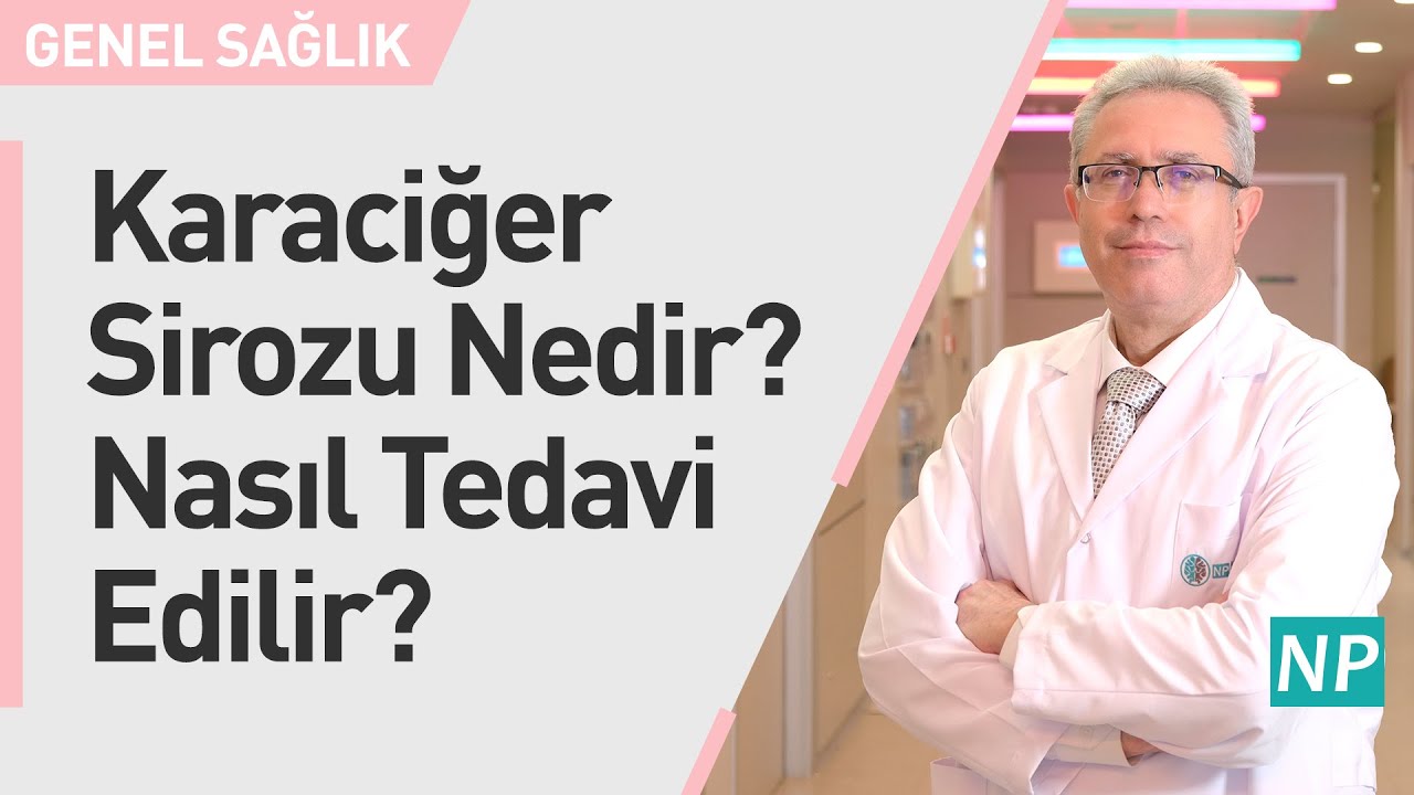 Karaciğer Sirozu Nedir? Nasıl Tedavi Edilir?