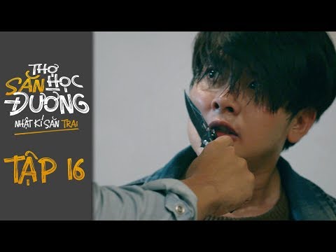 THỢ SĂN HỌC ĐƯỜNG | TẬP 16 | Phim Học Đường Hành Động 2019 THỢ SĂN HỌC ĐƯỜNG | TẬP 16 | Phim Học Đường Hành Động 2019